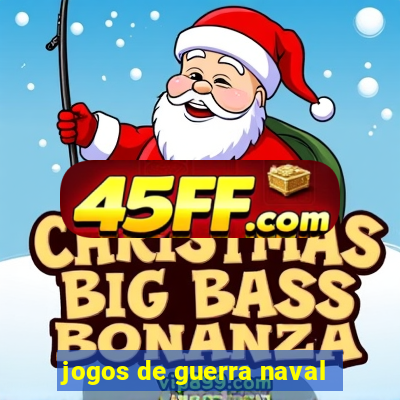 jogos de guerra naval